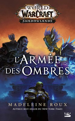 World of warcraft - L'armée des ombres