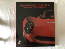 Ferrari Dino 206 S Berlinetta & Spider