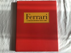 Ferrari - Fabuleuse Histoire du cheval Cabré