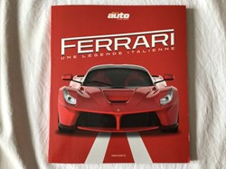 Ferrari - Une légende Italienne