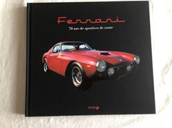 Ferrari 70 ans de sportives de route