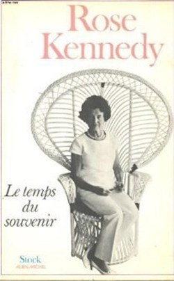 KENNEDY Rose - Le temps du souvenir