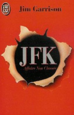 GARRISON Jim - JFK affaire non classée