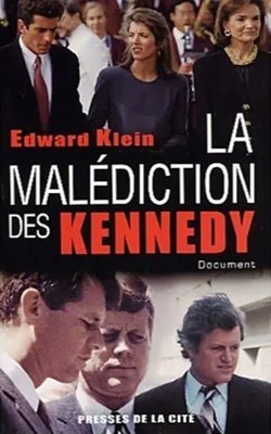 KLEIN Edward - La malédiction des Kennedy