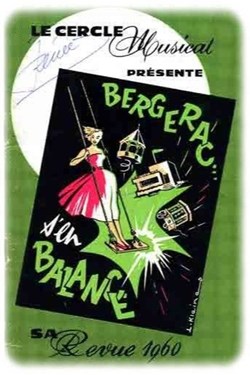 Bergerac s'en balance, enregistrement de la revue de Bergerac 1960 sur disque Pyral