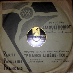 Jacques Doriot France Libère Toi, enregistrement sur disque Pyral