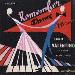 Remember dance Robert Valentino disque 16tr/min 1957