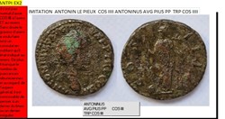 IMITATION ANTONIN LE PIEUX COS IIII ANTONINUS AVG PIUS PP TRP COS IIII
