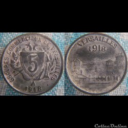 5 Centimes 1918 Groupes commerciaux de Versailles