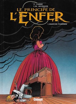 BD - Carré et Michaud - Le principe de l'Enfer - Marche Funèbre