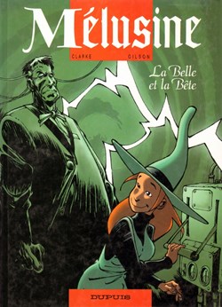 BD - Clarke Gilson - Mélusine 12. La belle et la bête