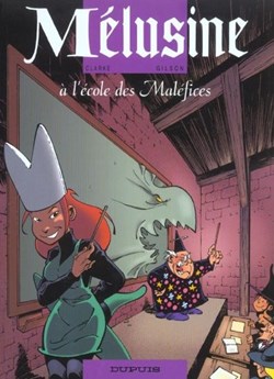BD - Clarke Gilson - Mélusine 11. Mélusine à l'école des Maléfices