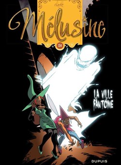 BD - Clarke - Mélusine 24. La ville fantôme