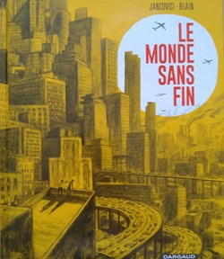 BD - Jancovici Blain - Le monde sans fin