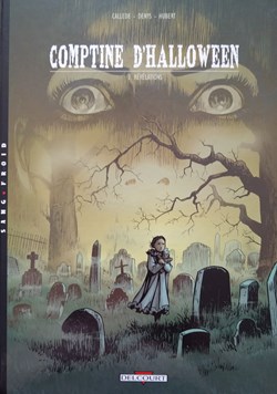 BD - Callede Denys Hubert - Comptine d'Halloween - 3 Révélation