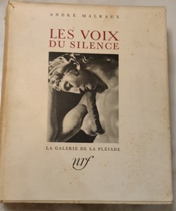 Andre Malraux: Les voix du silence