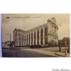 CPA de la Marne, Chalons-sur-Marne, la Cathédrale