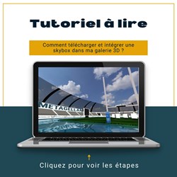 Tutoriel pour télécharger et utiliser nos Décors Extérieurs