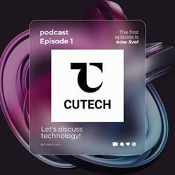 Cute Tech Podcast Episode 1