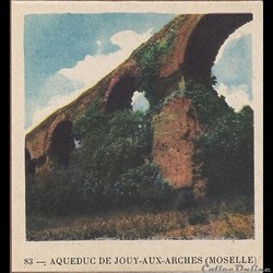 acqueduc de jouy-aux-arches( moselle )