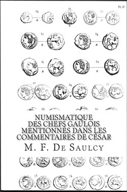 NUMISMATIQUE DES CHEFS GAULOIS MENTIONNES DANS LES COMMENTAIRES DE CESAR