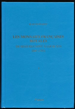 LES MONNAIES FRANCAISES ROYALES de HUGUES CAPET à LOUIS XVI ( deux volumes )