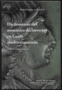 dictionnaire des monnaies découvertes en GAULE méditerranéenne