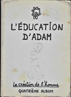 éditions LABO 1953 - JEAN EFFEL l'éducation d'ADAM