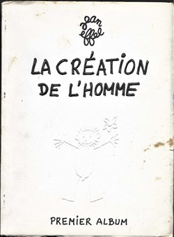 éditions LABO 1952 - JEAN EFFEL la création de l'homme 1er