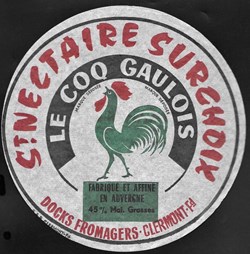 FROMAGE - saint-nectaire " le coq gaulois "