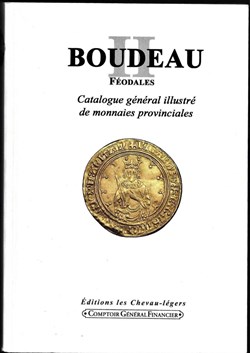 CATALOGUE GENERAL illustré de MONNAIES FRANCAISES ( provinciales )