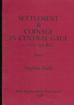 SETTLELEMENT & COINAGEB IN CENTRAL GAUL - 2 tomes