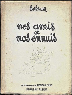 éditions LABO 1954 - BARBEROUSSE  nos amis et nos ennuis 2em