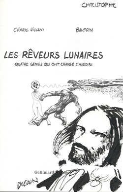 Les rêveurs lunaires (Edmond Baudoin)