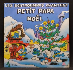 Vinyl - 45 tours - 1983 - Les schtroumpfs chantent Petit Papa Noël