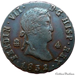 ESPAGNE 4 Maravedis Ferdinand VII 1832 (Ségovie) KM.19/489.2