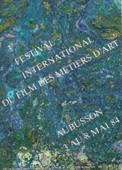 Aubusson Festival international du film des métiers d'art 1984
