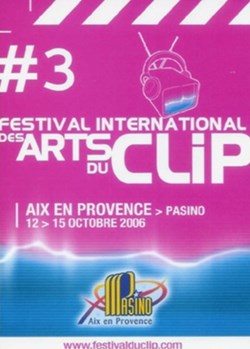 Aix en Provence Festival international des arts du clip 2006