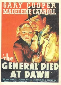 The general died at dawn