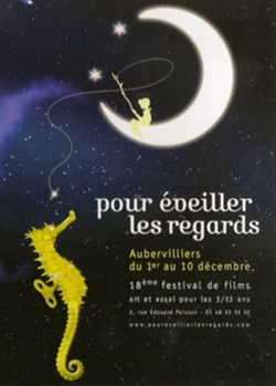 Aubervilliers Festival des films pour éveiller les regards 2008