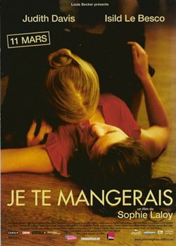 Je te mangerais