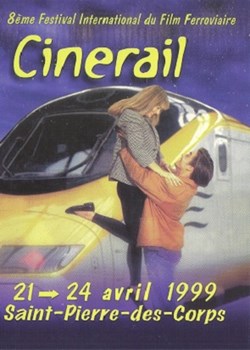 Saint Pierre des Corps Festival international du film ferroviaire 1999