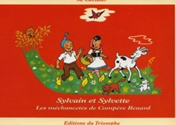 Sylvain et Sylvette, Les méchancetés de compère renard