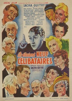 Ils étaient neuf célibataires