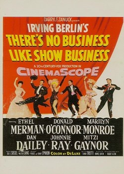 There's no business like show business