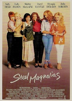 Steel magnolias