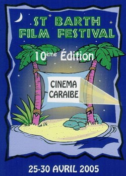 Saint Barth Film festival 2005