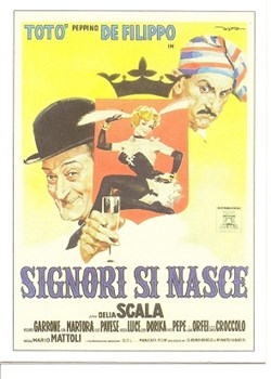 Signori si nasce