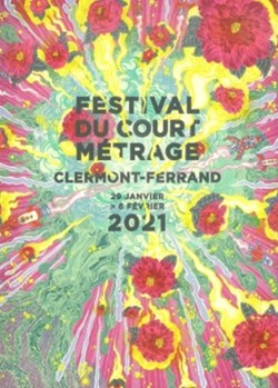 Clermont Ferrand Festival du court métrage 2021