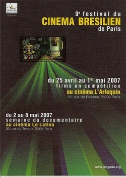 Paris Festival du cinéma brésilien 2007